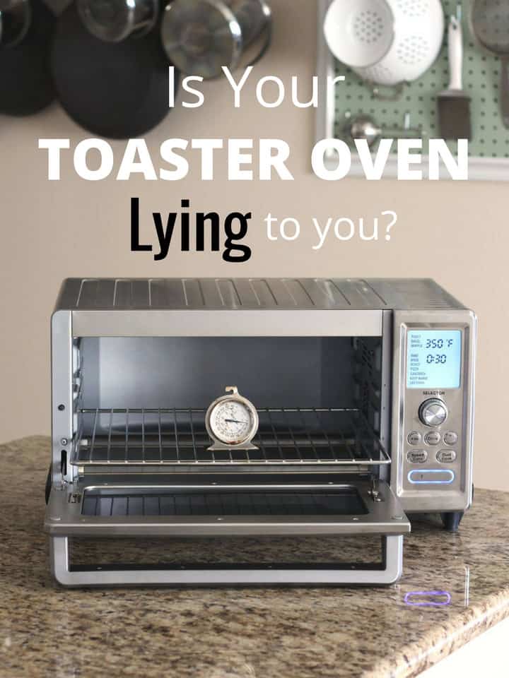 How To Test The Accuracy of Your Toaster Oven's Temperature?