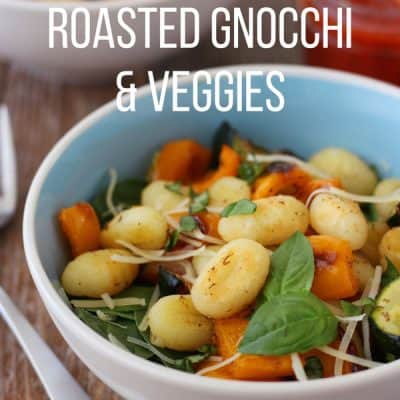 One Pan Roasted Gnocchi and Vegetables